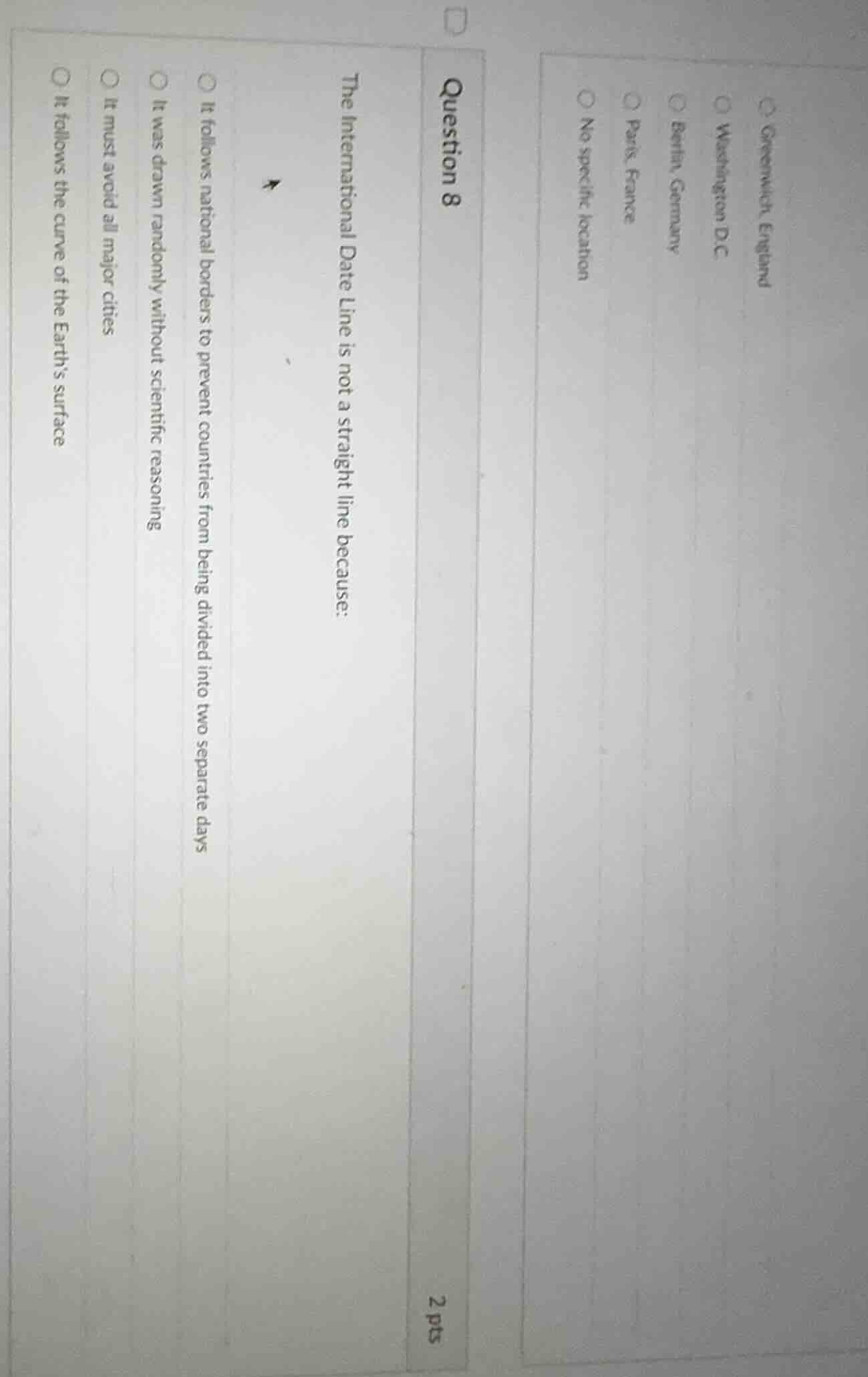 question 8 2 pts the international date line is not a straight line bec…