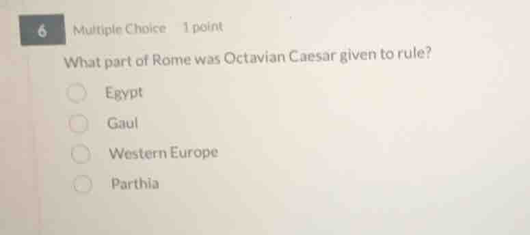 6 multiple choice 1 point what part of rome was octavian caesar given t…