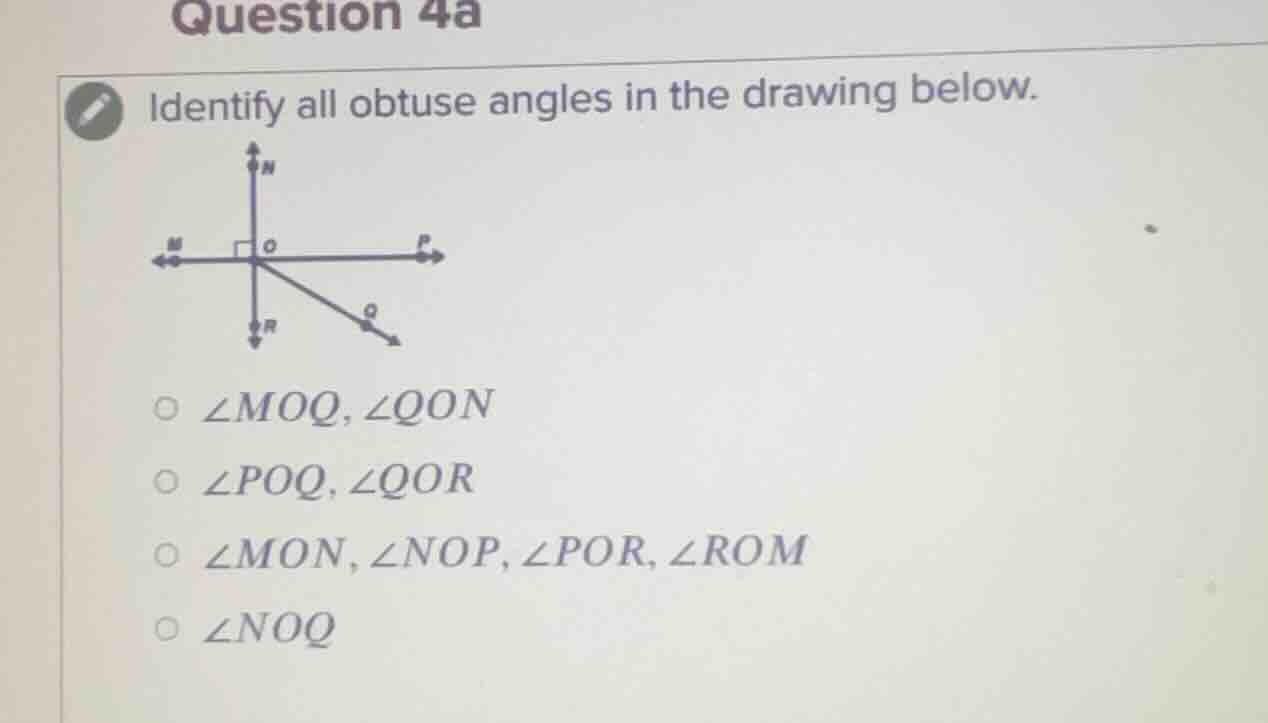 question 4a identify all obtuse angles in the drawing below. $\\angle m…