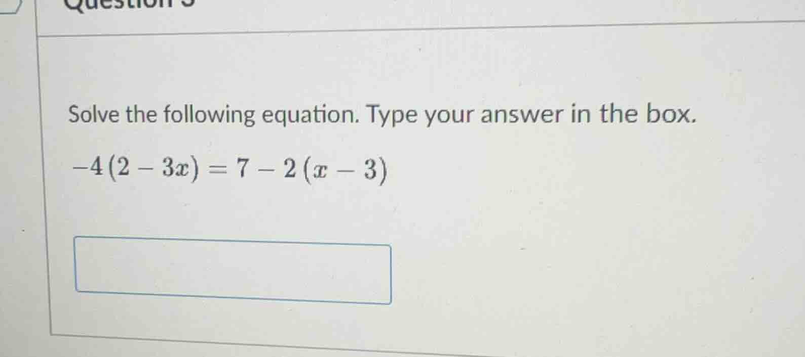 solve the following equation. type your answer in the box. $-4(2 - 3x) …