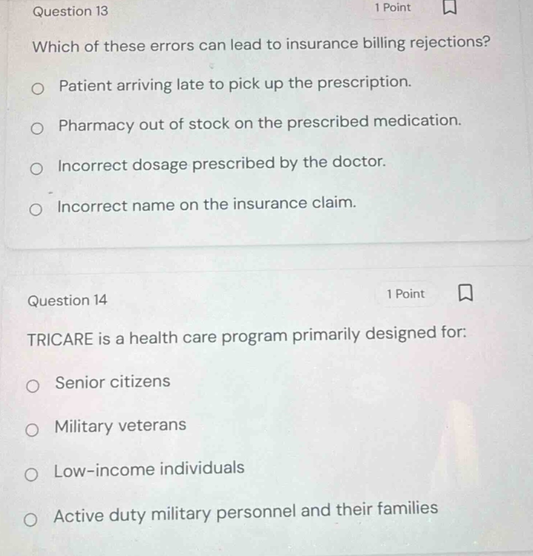 question 13 which of these errors can lead to insurance billing rejecti…