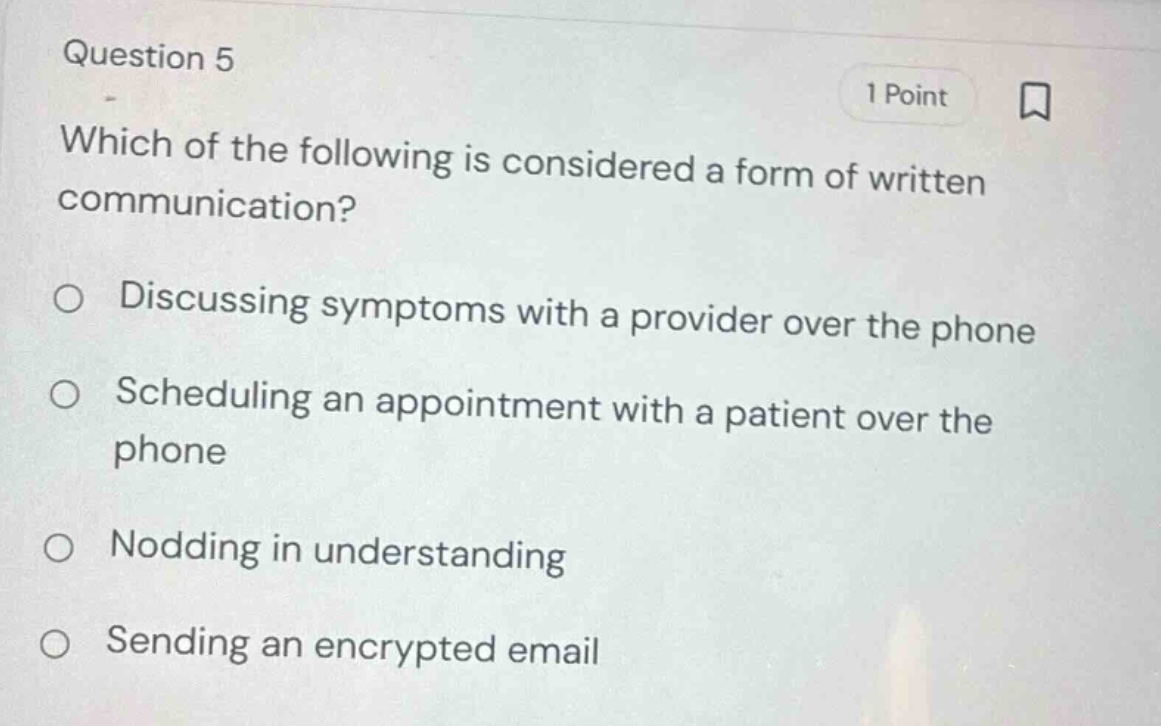 question 5 1 point which of the following is considered a form of writt…