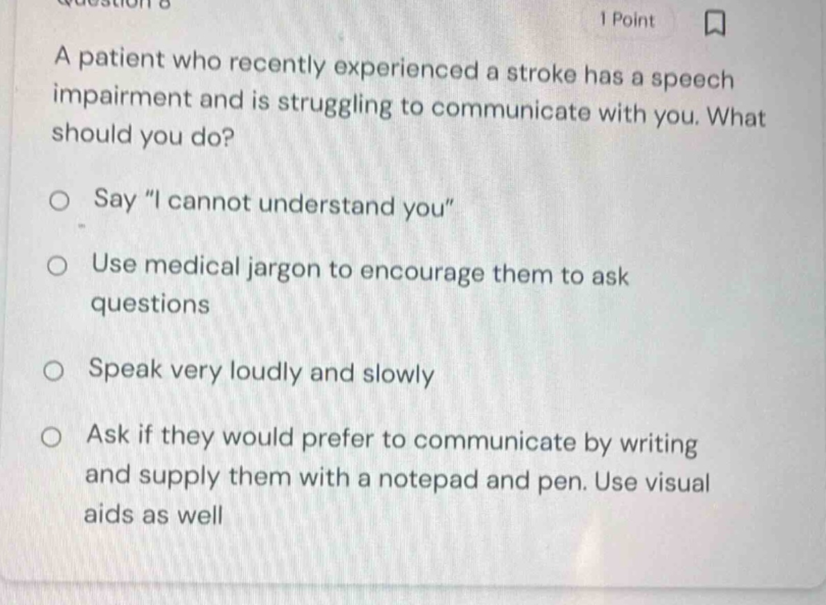 a patient who recently experienced a stroke has a speech impairment and…