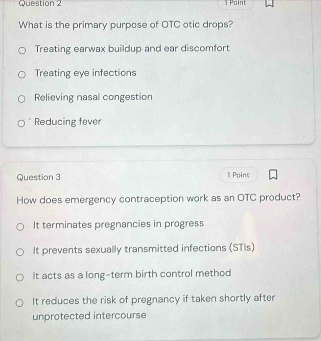 question 2 what is the primary purpose of otc otic drops? treating earw…