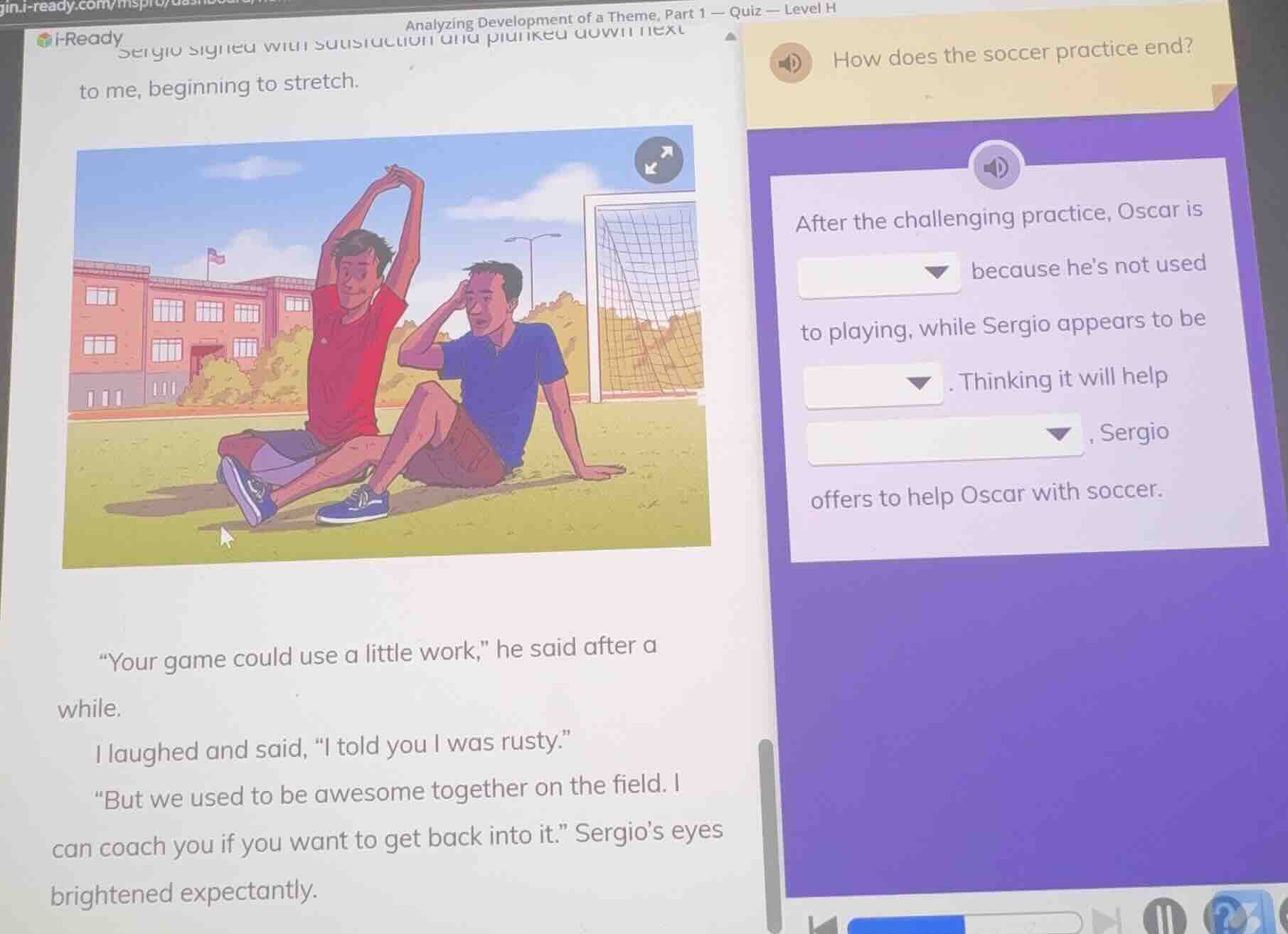 analyzing development of a theme, part 1 — quiz — level h sergio signed…