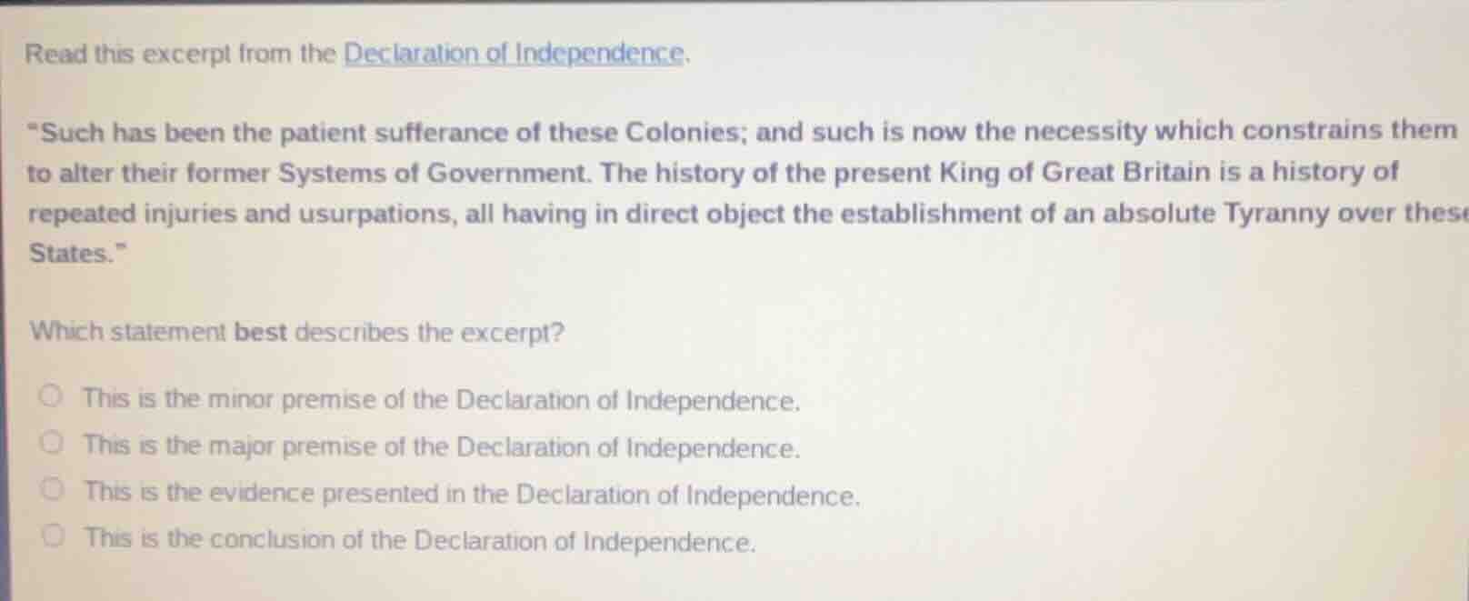 read this excerpt from the declaration of independence. \such has been …