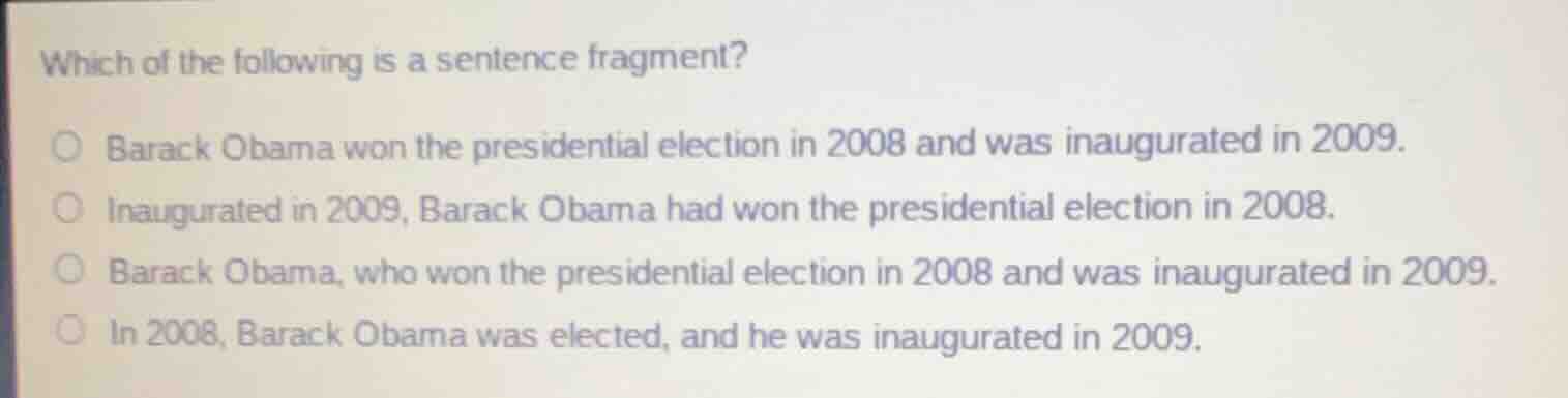 which of the following is a sentence fragment? barack obama won the pre…