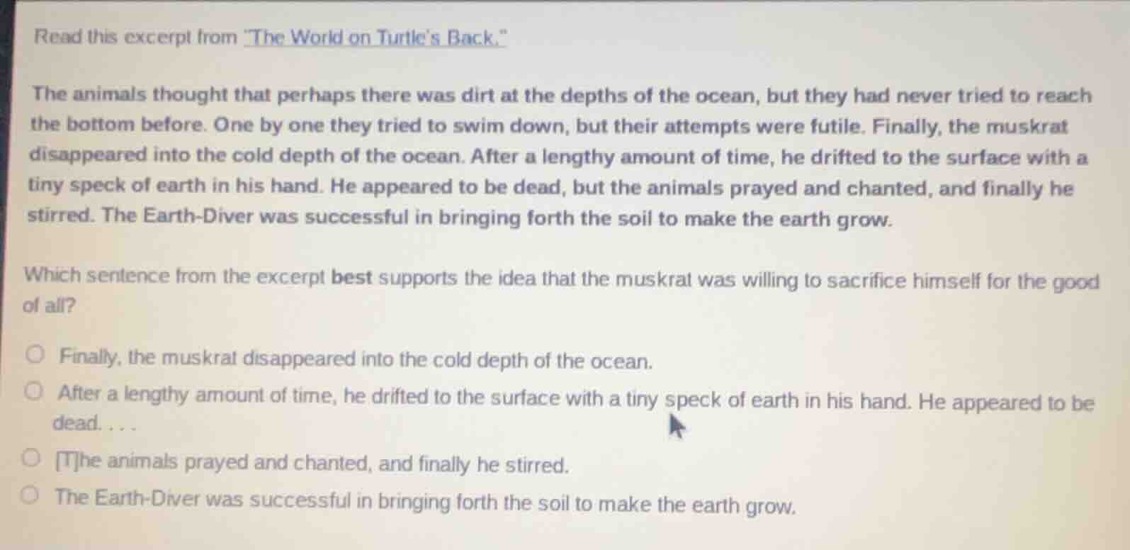 read this excerpt from the world on turtles back. the animals thought t…