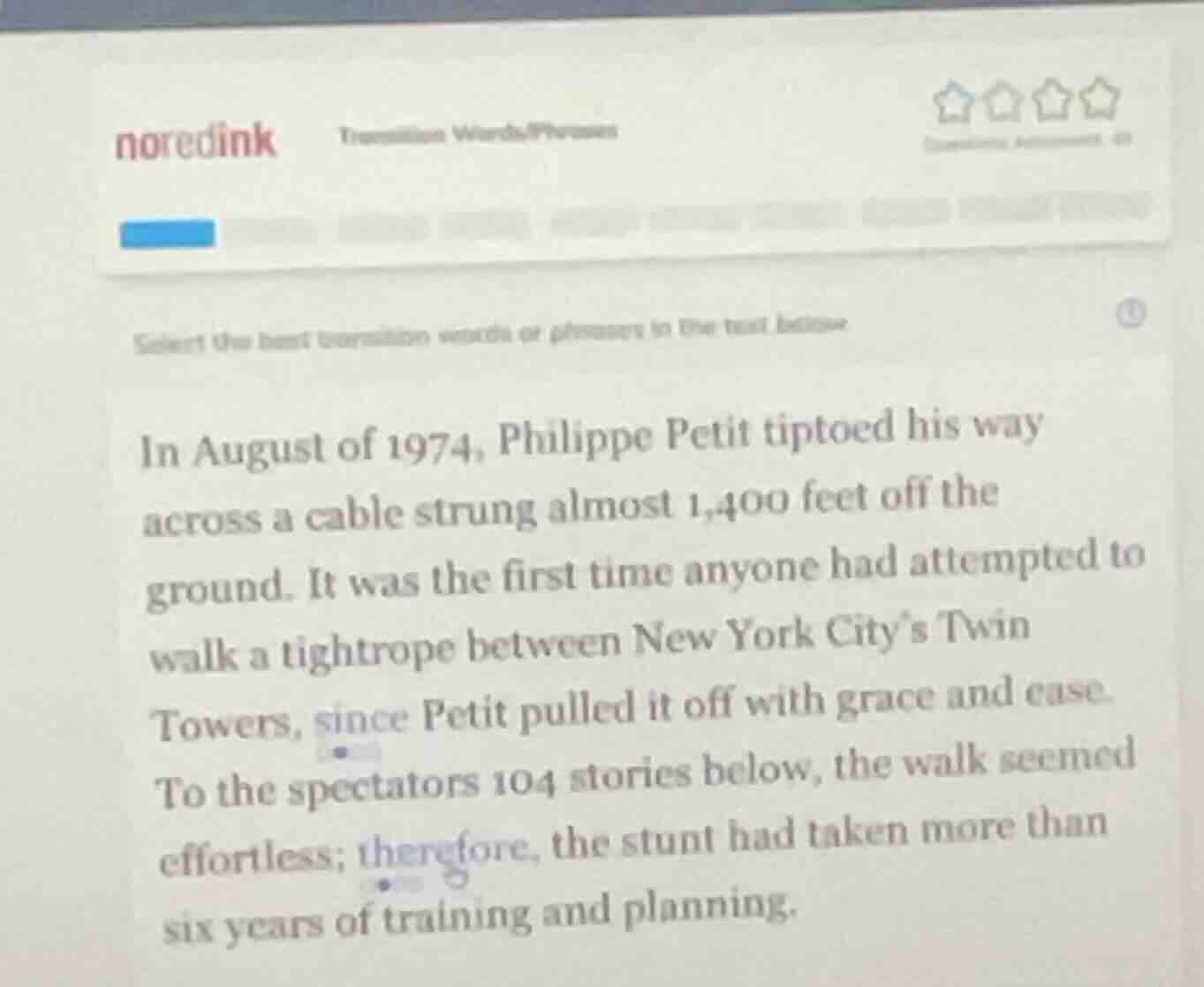 select the best transition words or phrases in the text below in august…