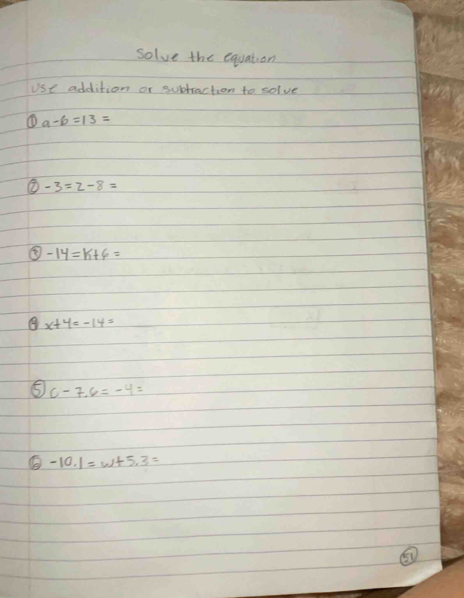 solve the equation use addition or subtraction to solve ① ( a - 6 = 13 …