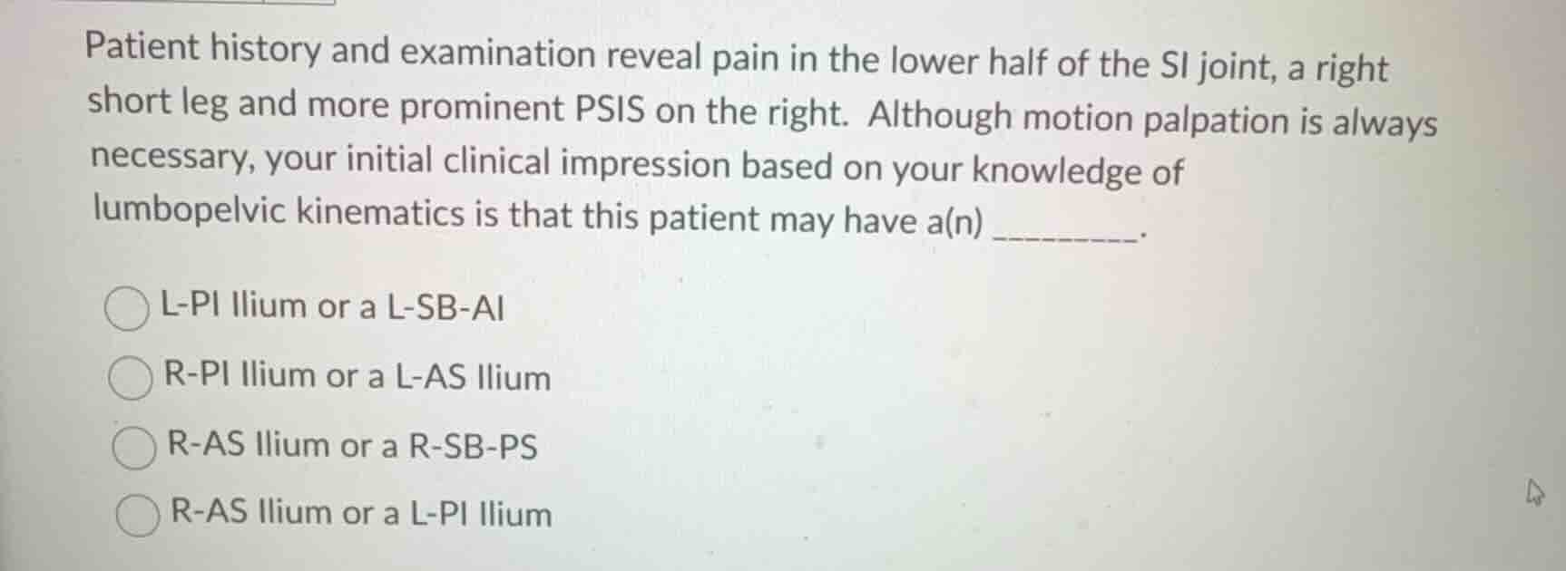 patient history and examination reveal pain in the lower half of the si…
