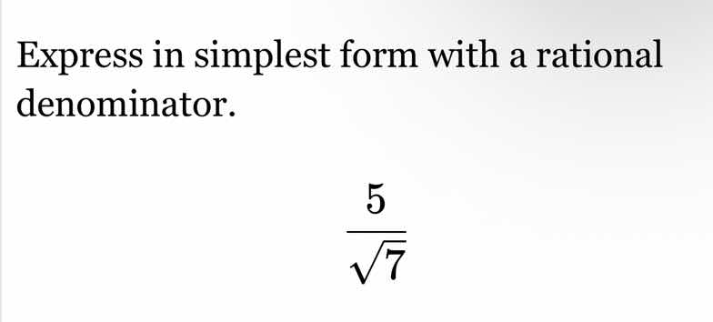 express in simplest form with a rational denominator.\\(\\dfrac{5}{\\sq…