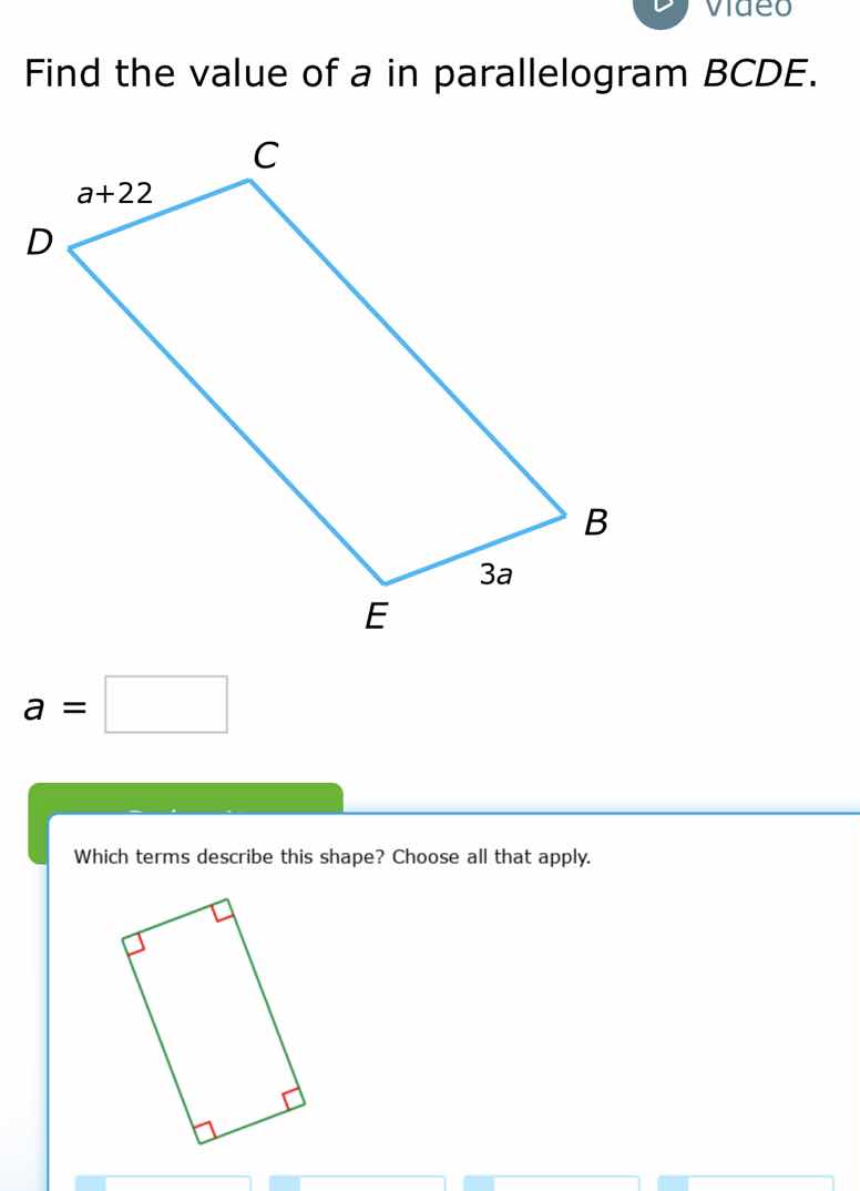find the value of a in parallelogram bcde. d to c is a+22, e to b is 3a…