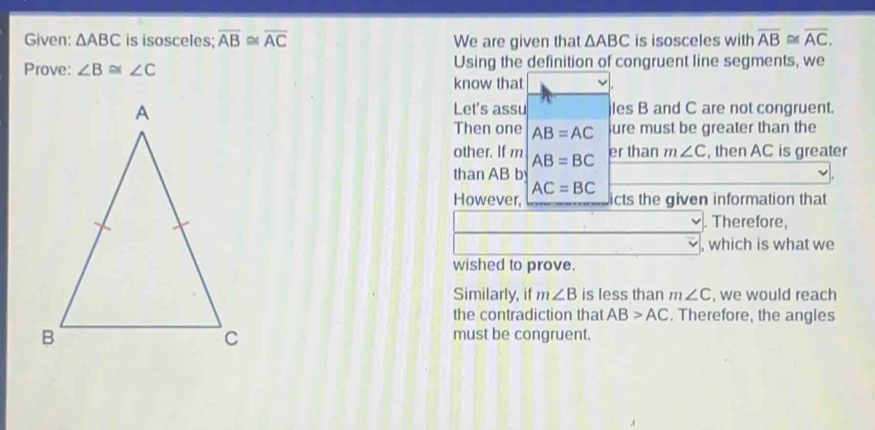 given: $\\triangle abc$ is isosceles; $\\overline{ab} \\cong \\overline…