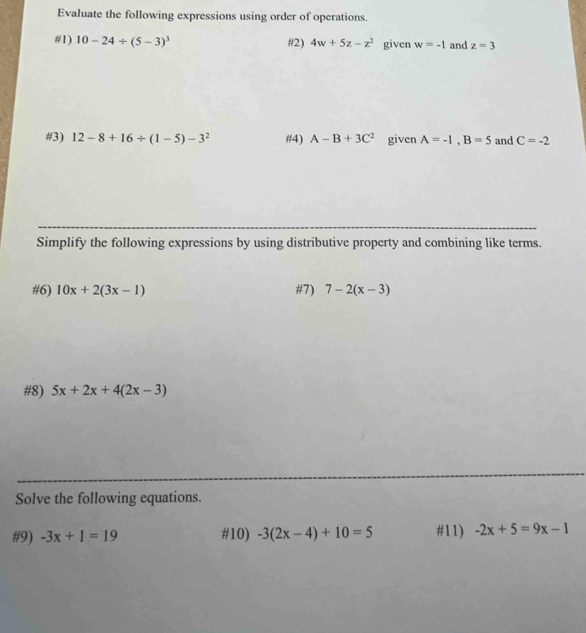 evaluate the following expressions using order of operations. #1) $10 -…