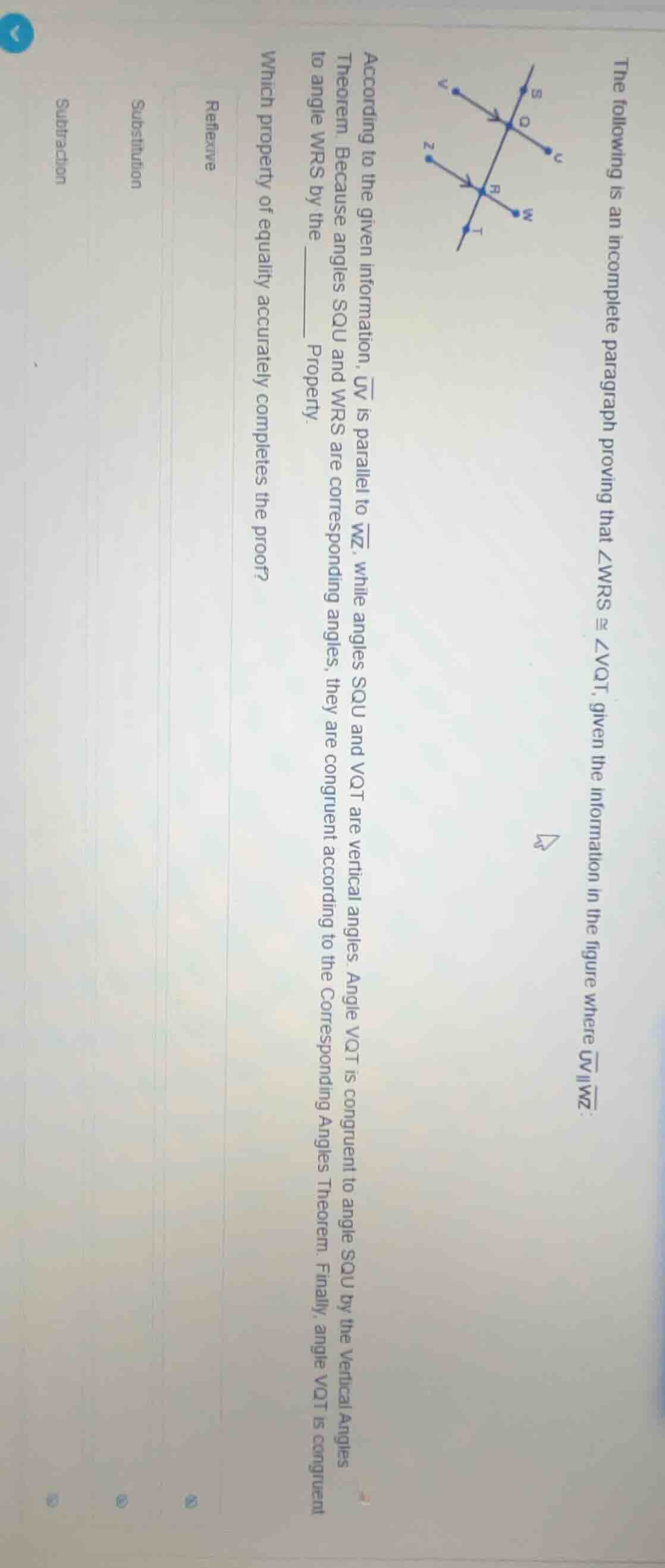 the following is an incomplete paragraph proving that ∠wrs ≅ ∠vqt, give…