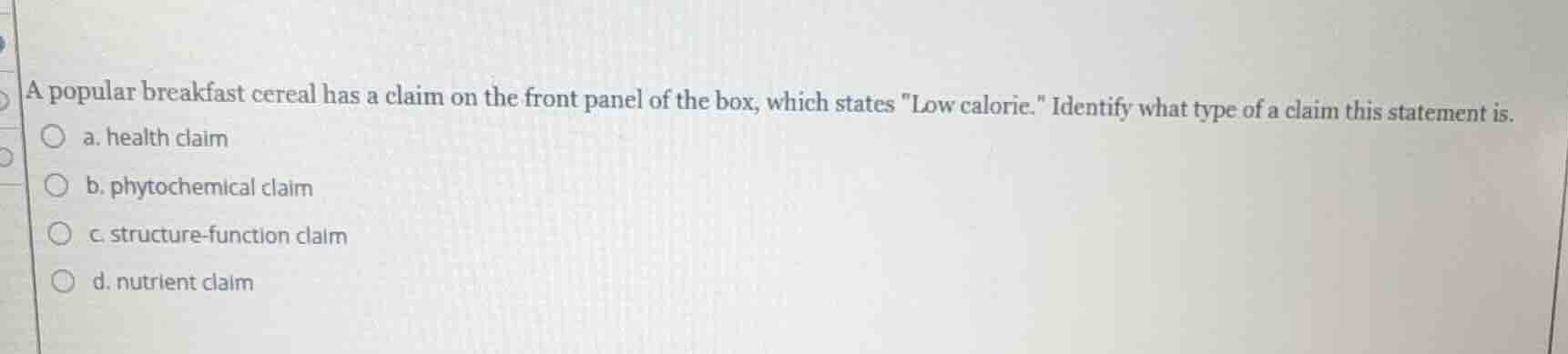 a popular breakfast cereal has a claim on the front panel of the box, w…