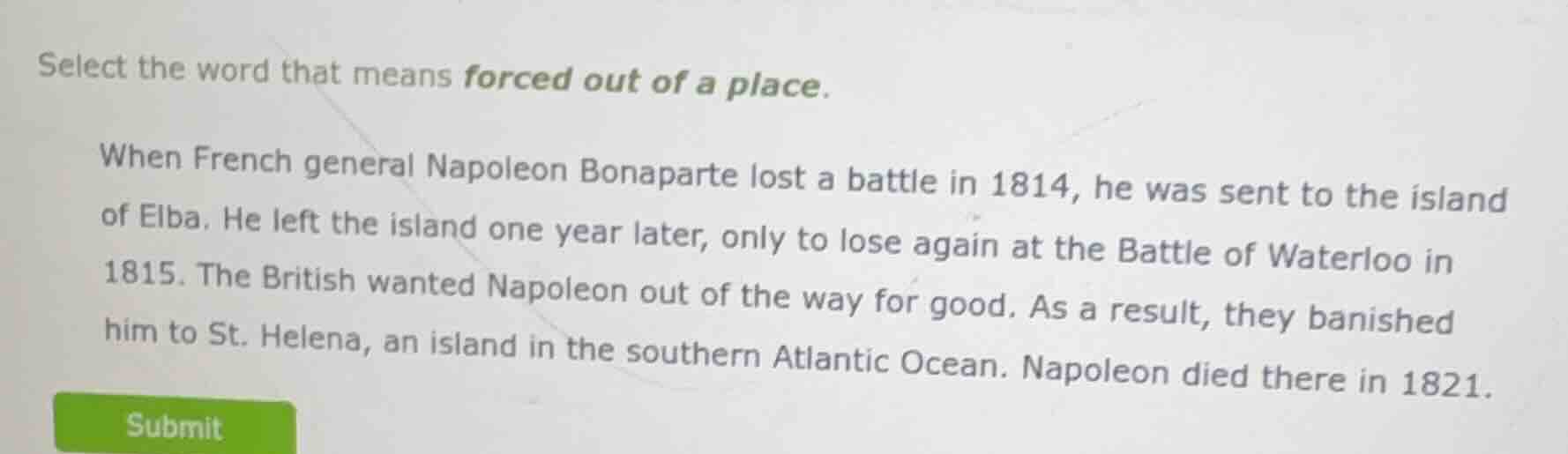 select the word that means forced out of a place. when french general n…