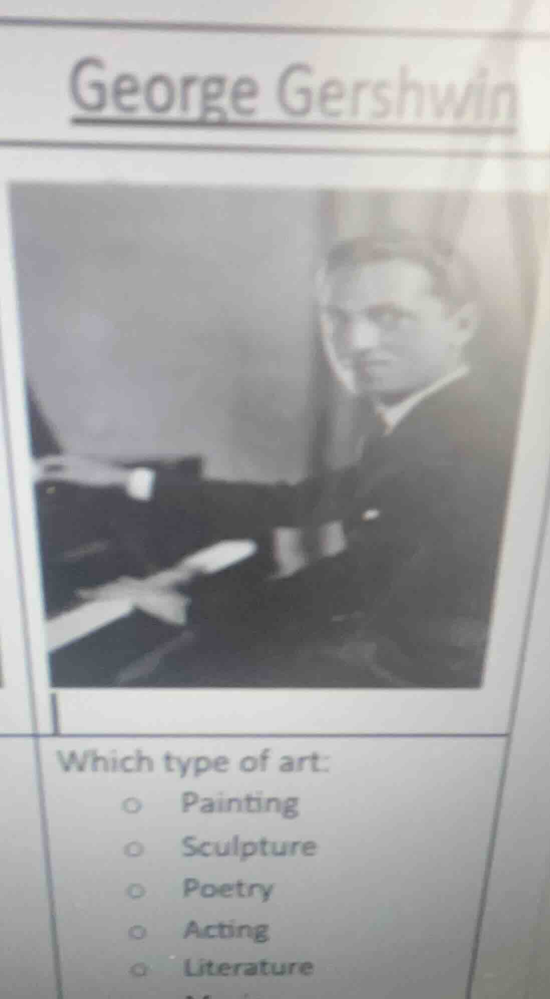george gershwin which type of art: painting sculpture poetry acting lit…