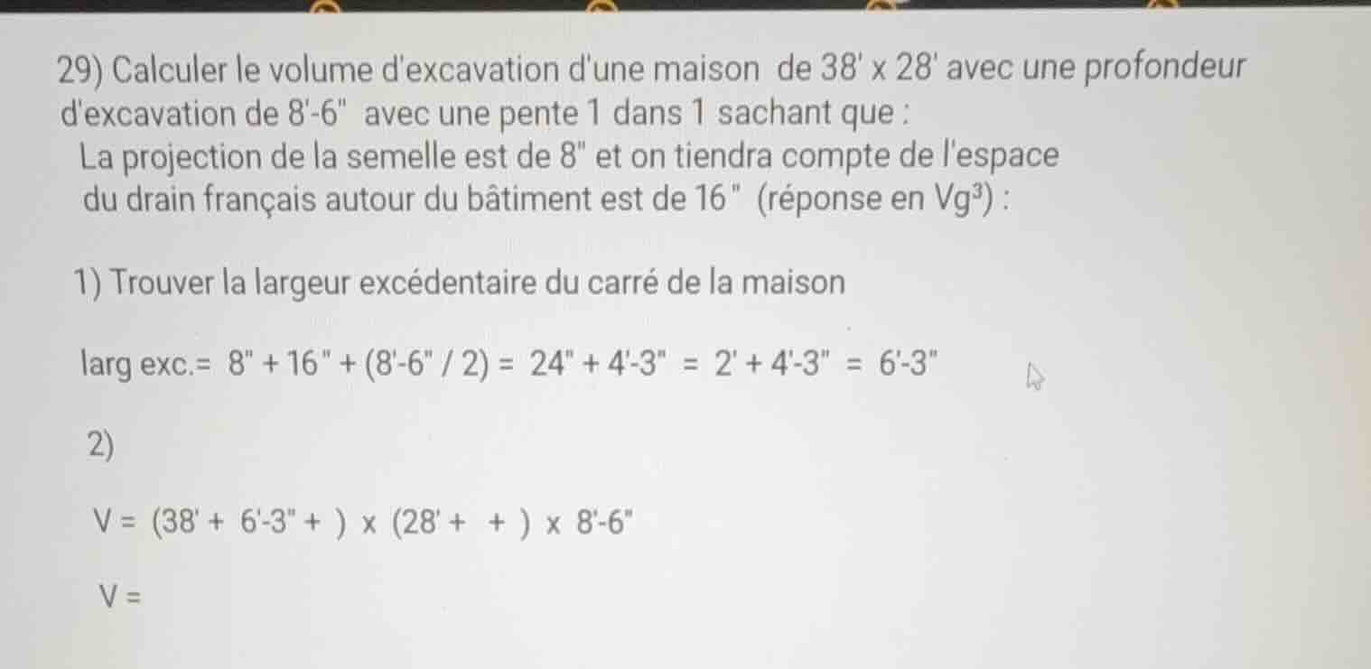 29) calculer le volume dexcavation dune maison de 38 x 28 avec une prof…