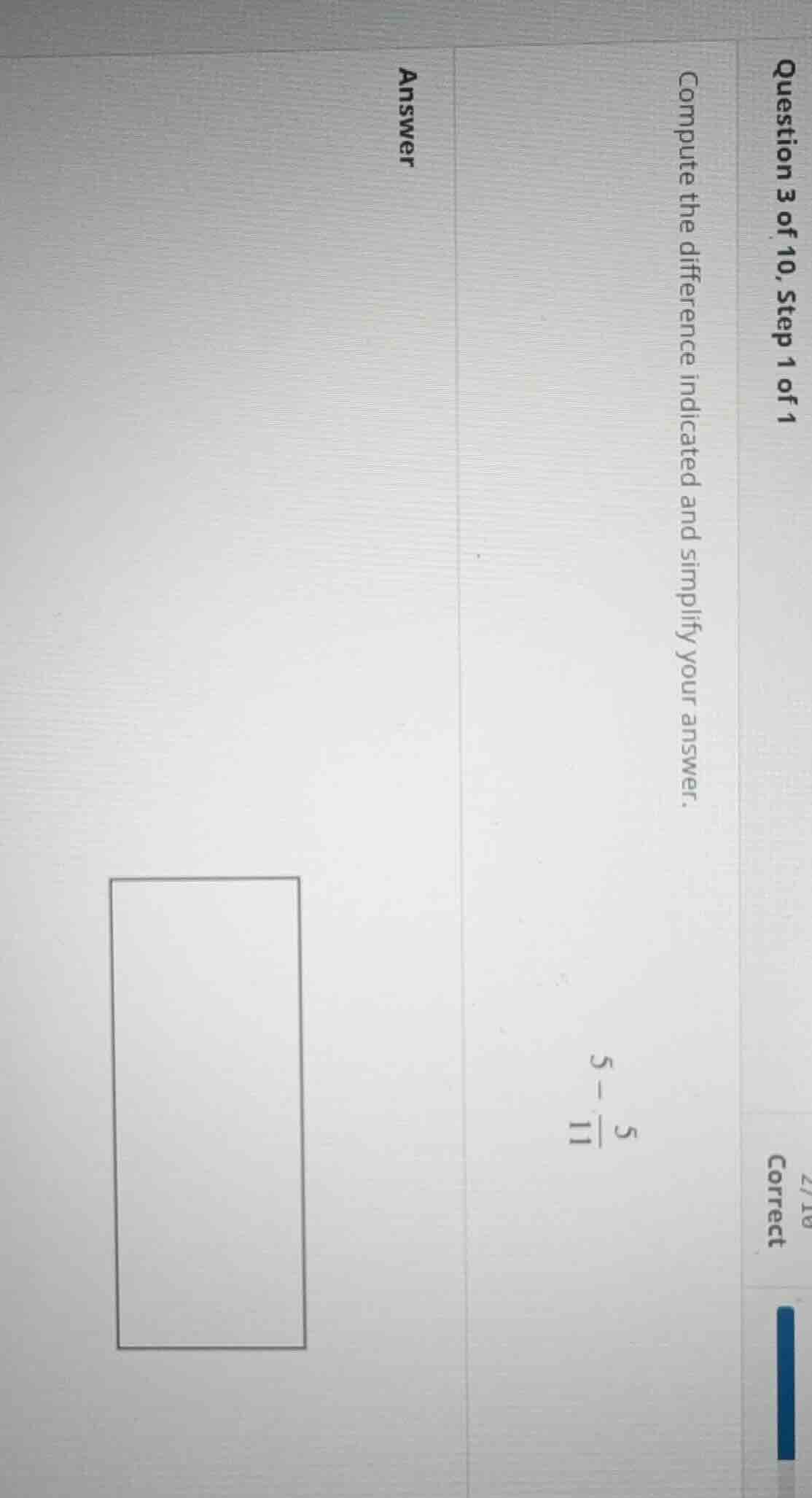 question 3 of 10, step 1 of 1 compute the difference indicated and simp…