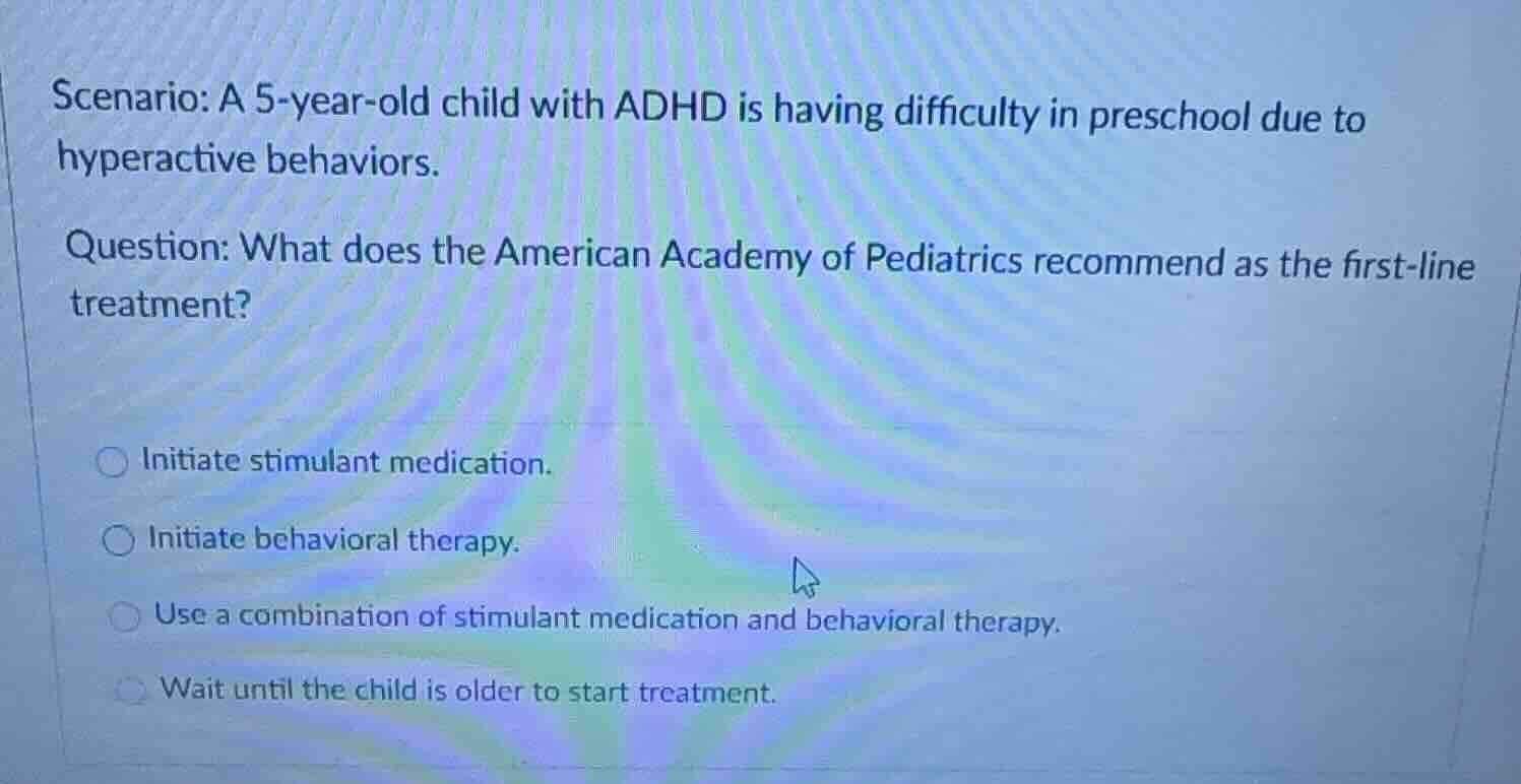 scenario: a 5-year-old child with adhd is having difficulty in preschoo…