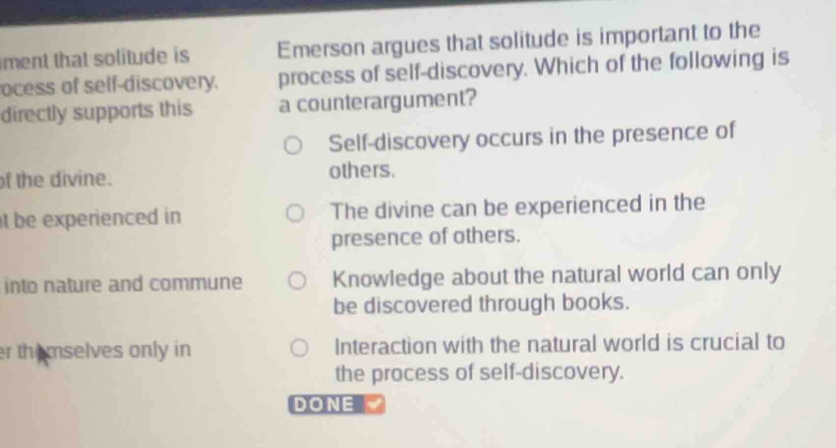 emerson argues that solitude is important to the process of self - disc…