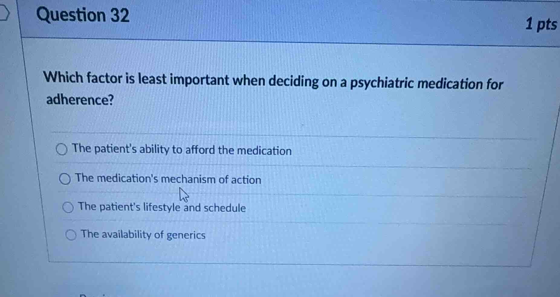 question 32 1 pts which factor is least important when deciding on a ps…