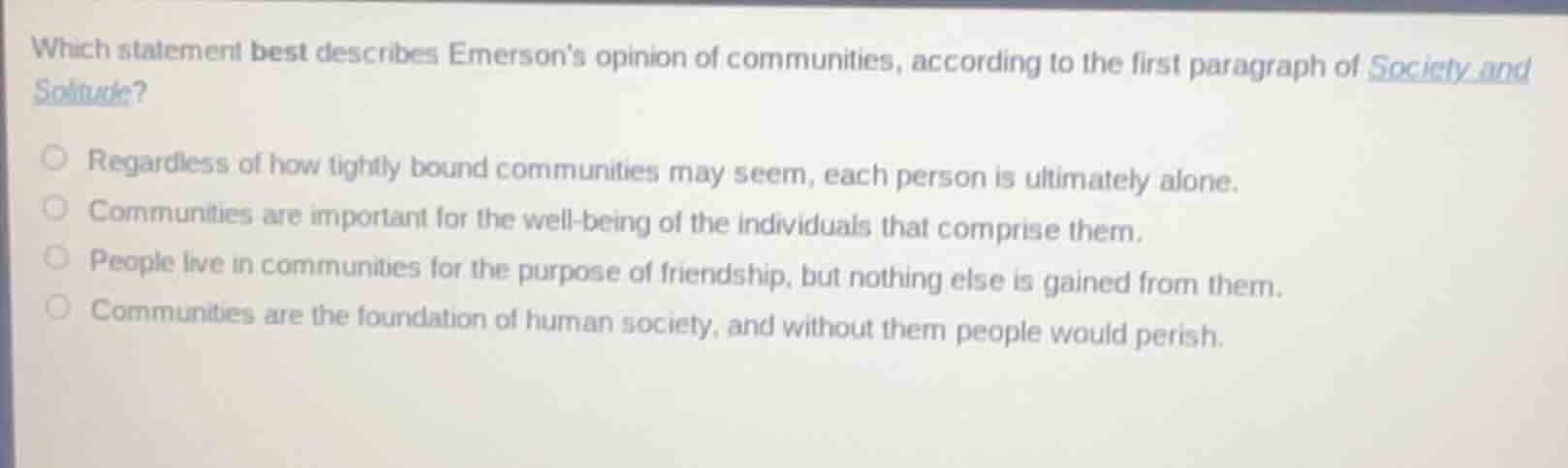 which statement best describes emersons opinion of communities, accordi…