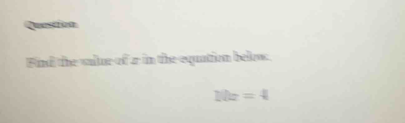 question find the value of ( x ) in the equation below. ( 10x = -4 )