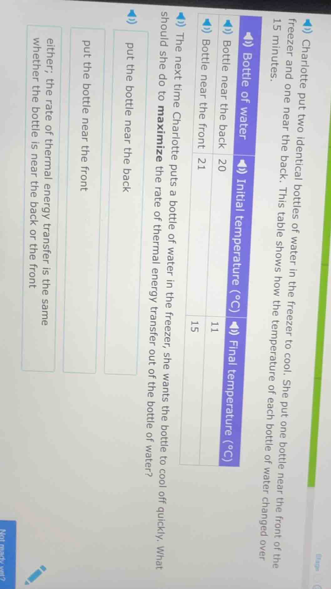 charlotte put two identical bottles of water in the freezer to cool. sh…