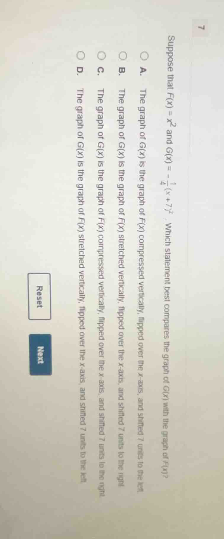 suppose that ( f(x) = x^2 ) and ( g(x) = -\frac{1}{4}(x + 7)^2 ). which…