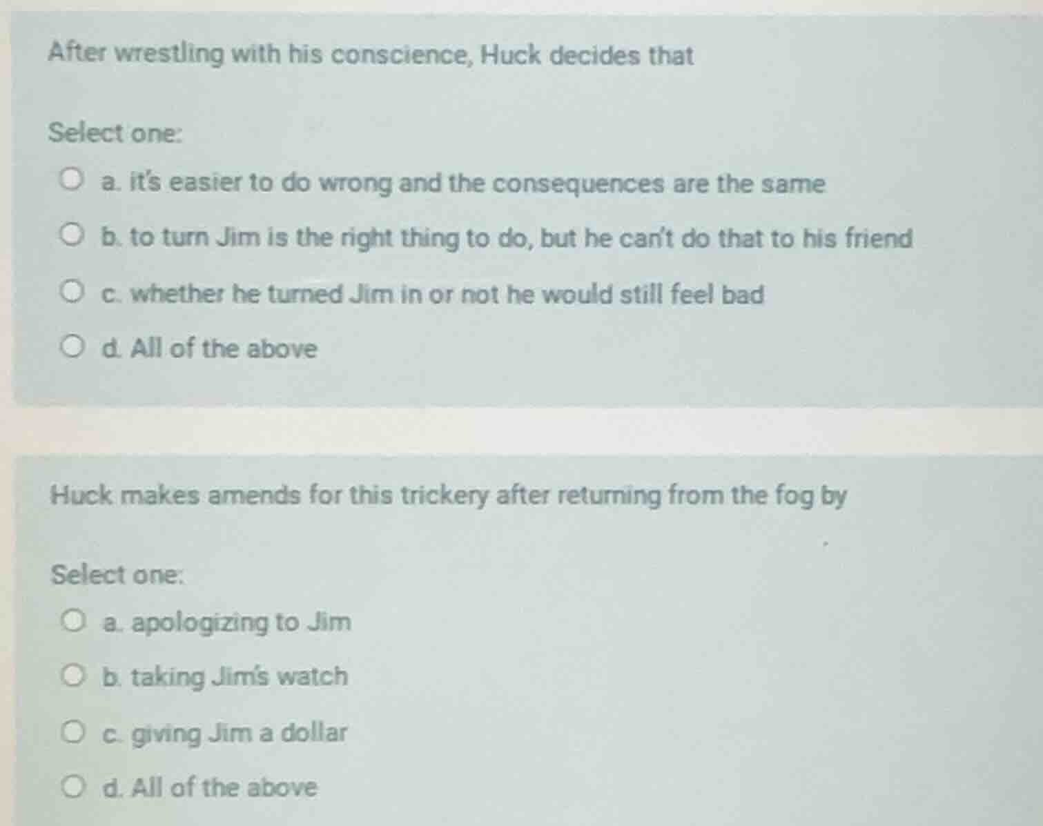 after wrestling with his conscience, huck decides that select one: a. i…