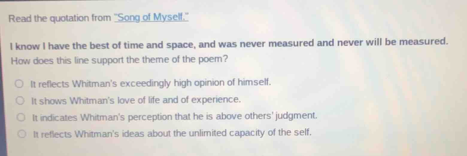 read the quotation from \song of myself.\ i know i have the best of tim…