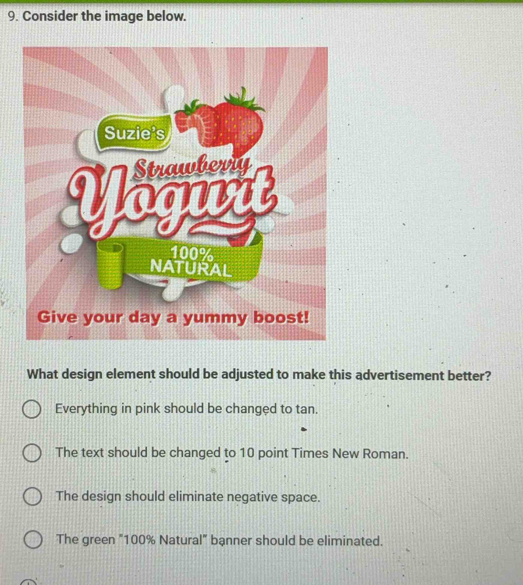 9. consider the image below. what design element should be adjusted to …