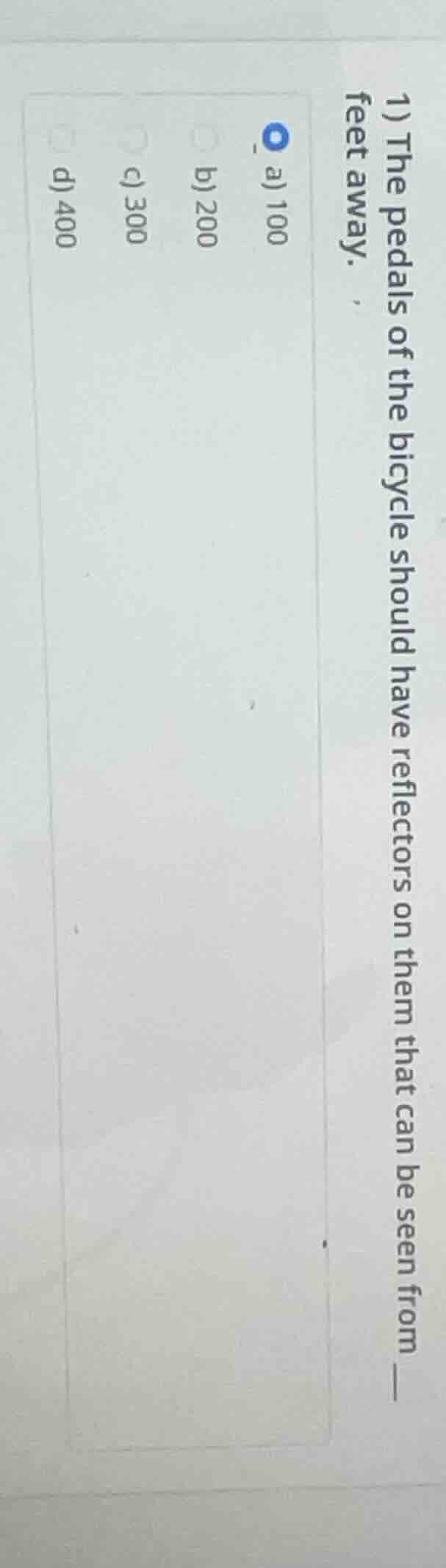 1) the pedals of the bicycle should have reflectors on them that can be…