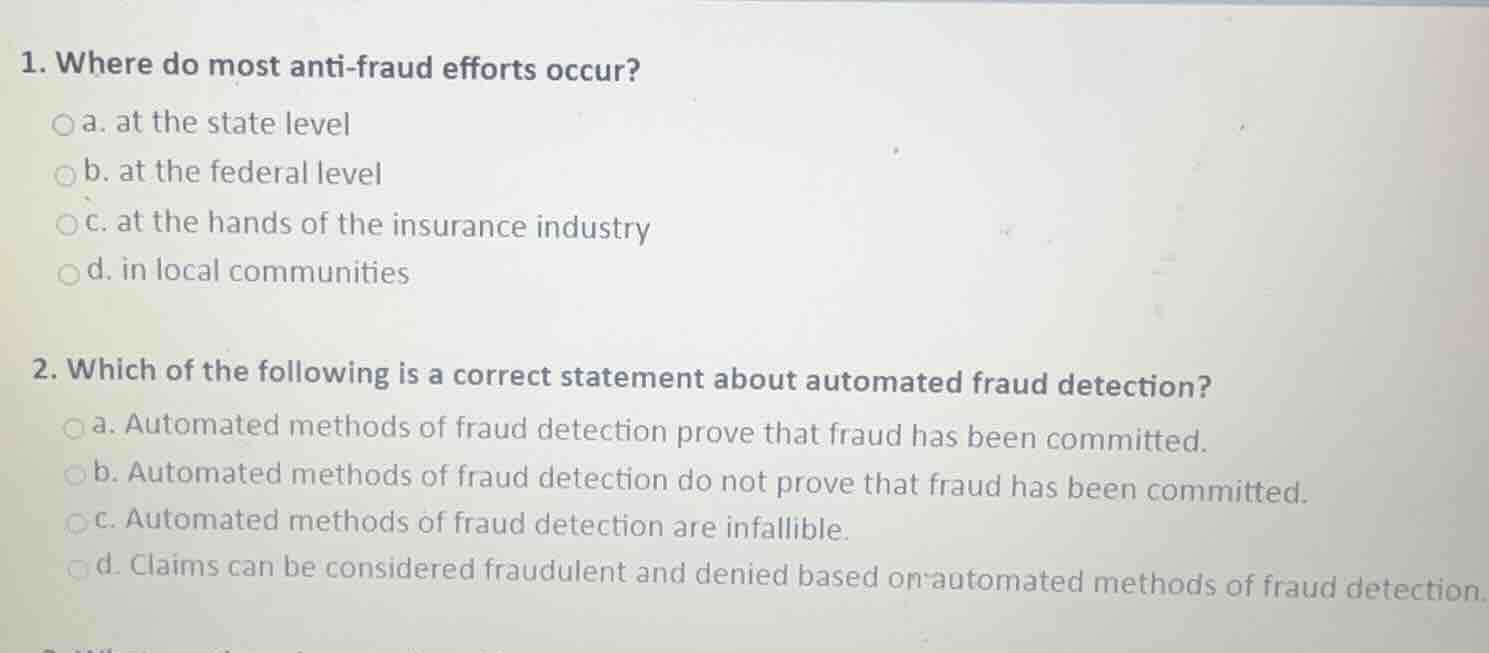 1. where do most anti - fraud efforts occur? a. at the state level b. a…