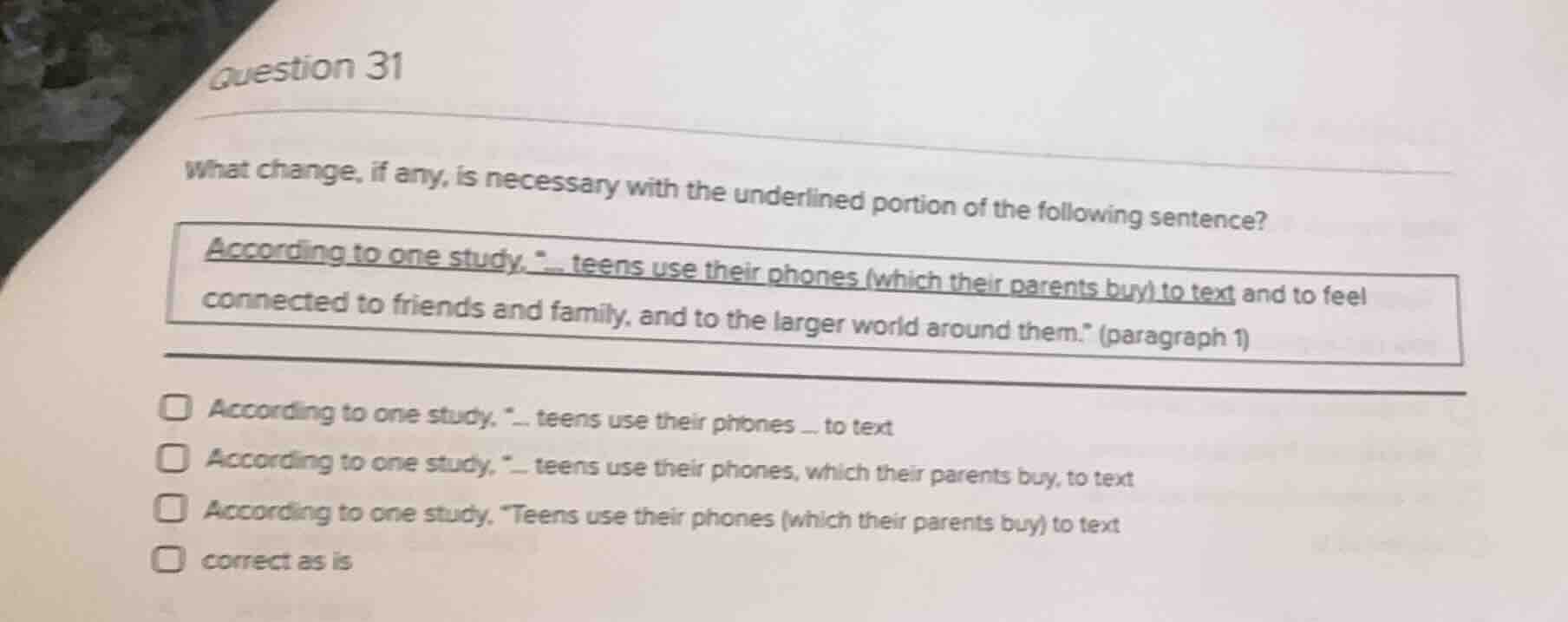 question 31 what change, if any, is necessary with the underlined porti…