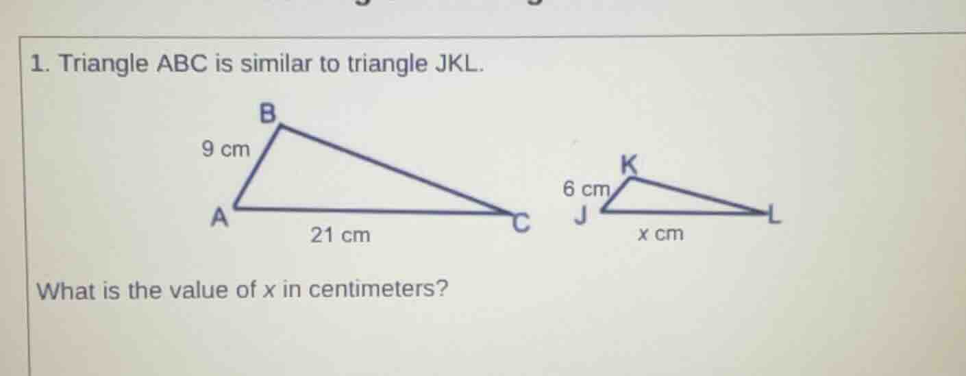 1. triangle abc is similar to triangle jkl. what is the value of x in c…