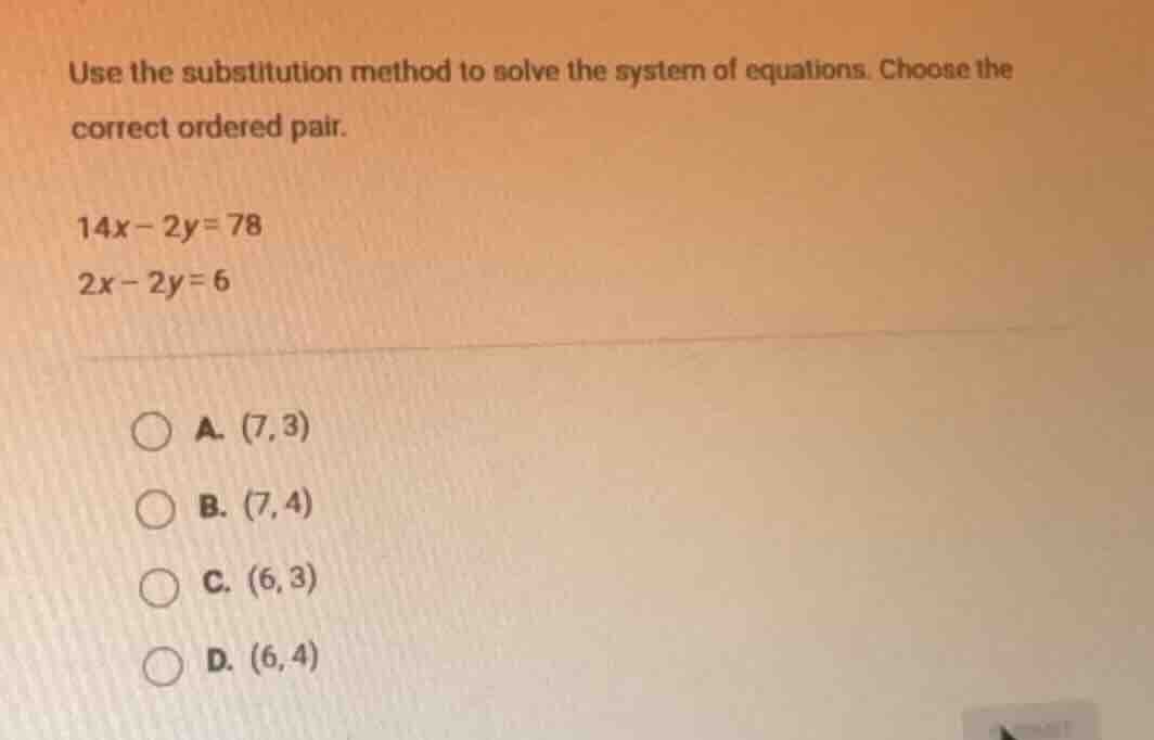 use the substitution method to solve the system of equations. choose th…
