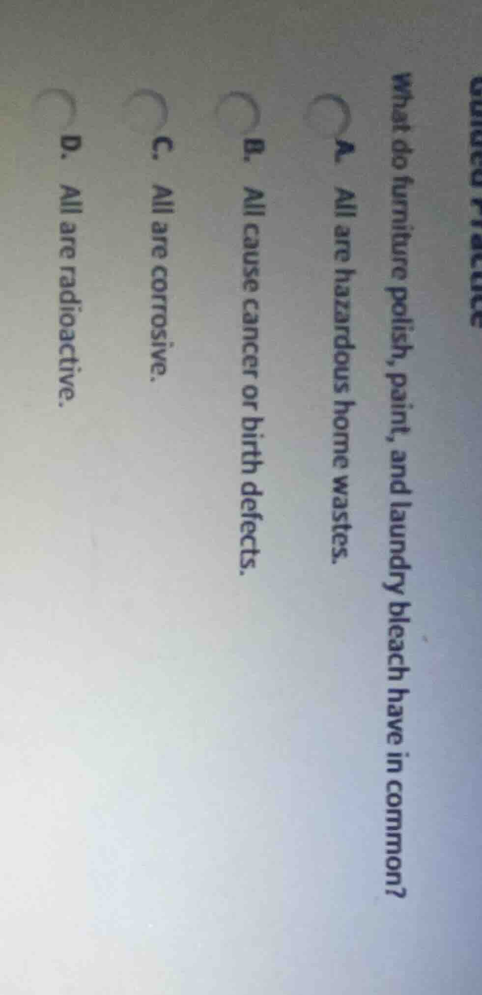 what do furniture polish, paint, and laundry bleach have in common? a. …