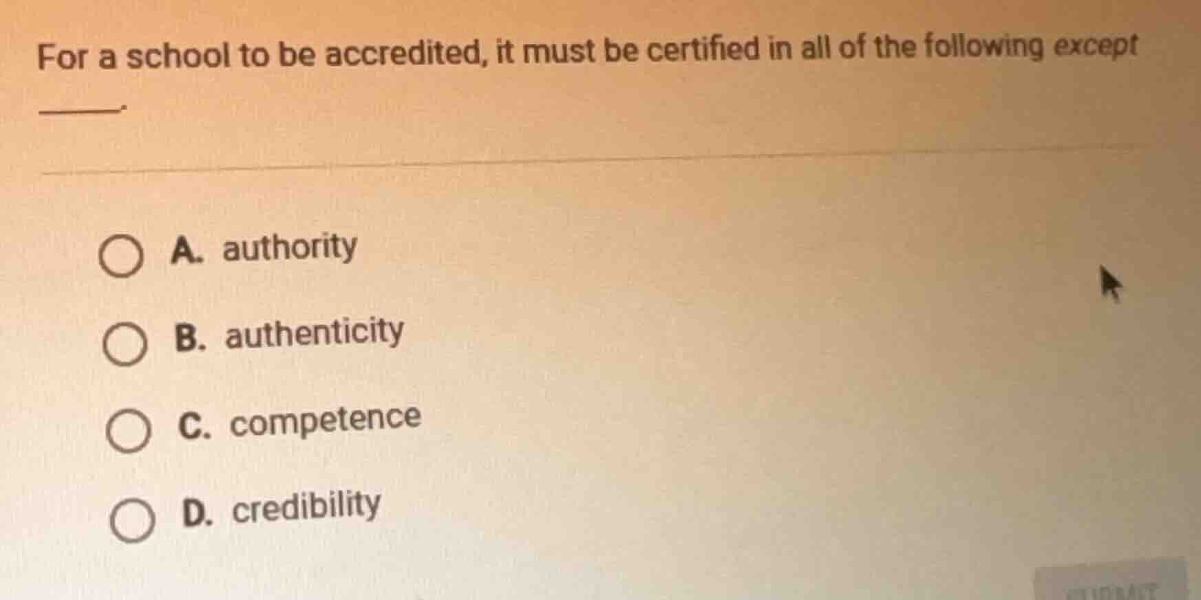 for a school to be accredited, it must be certified in all of the follo…