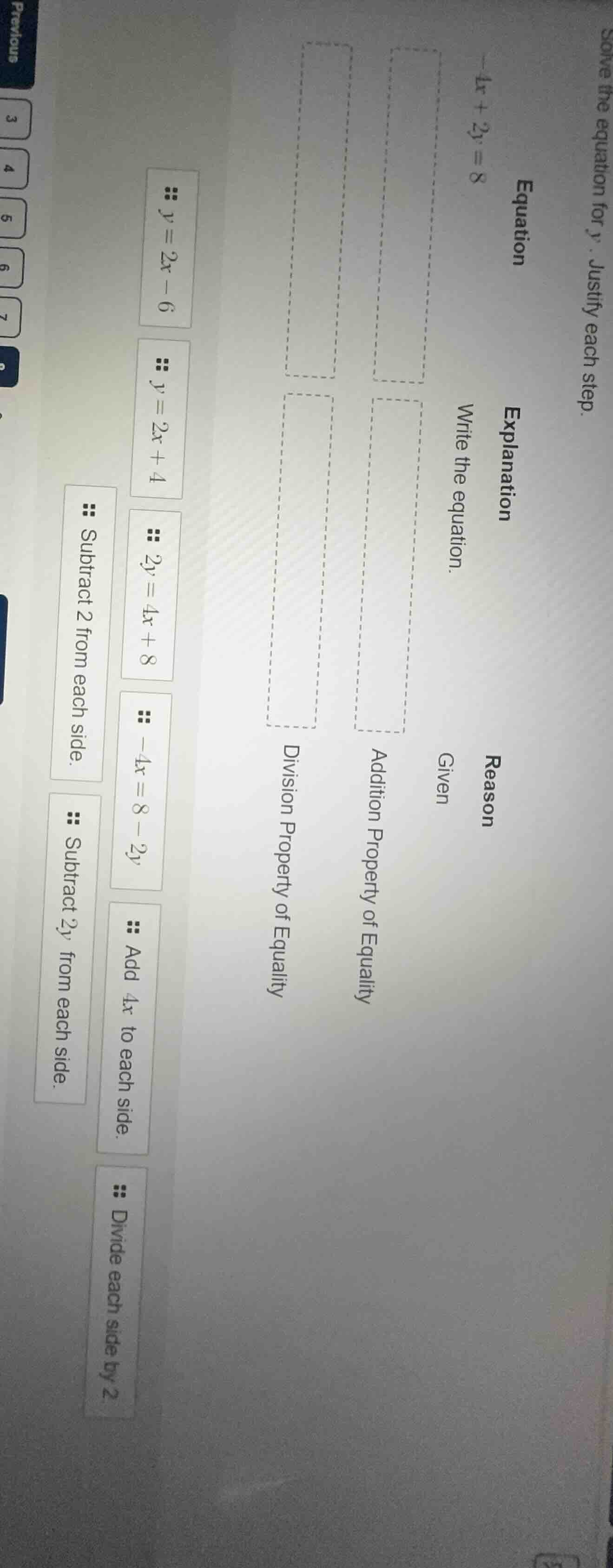 solve the equation for y. justify each step. equation: (-4x + 2y = 8) e…