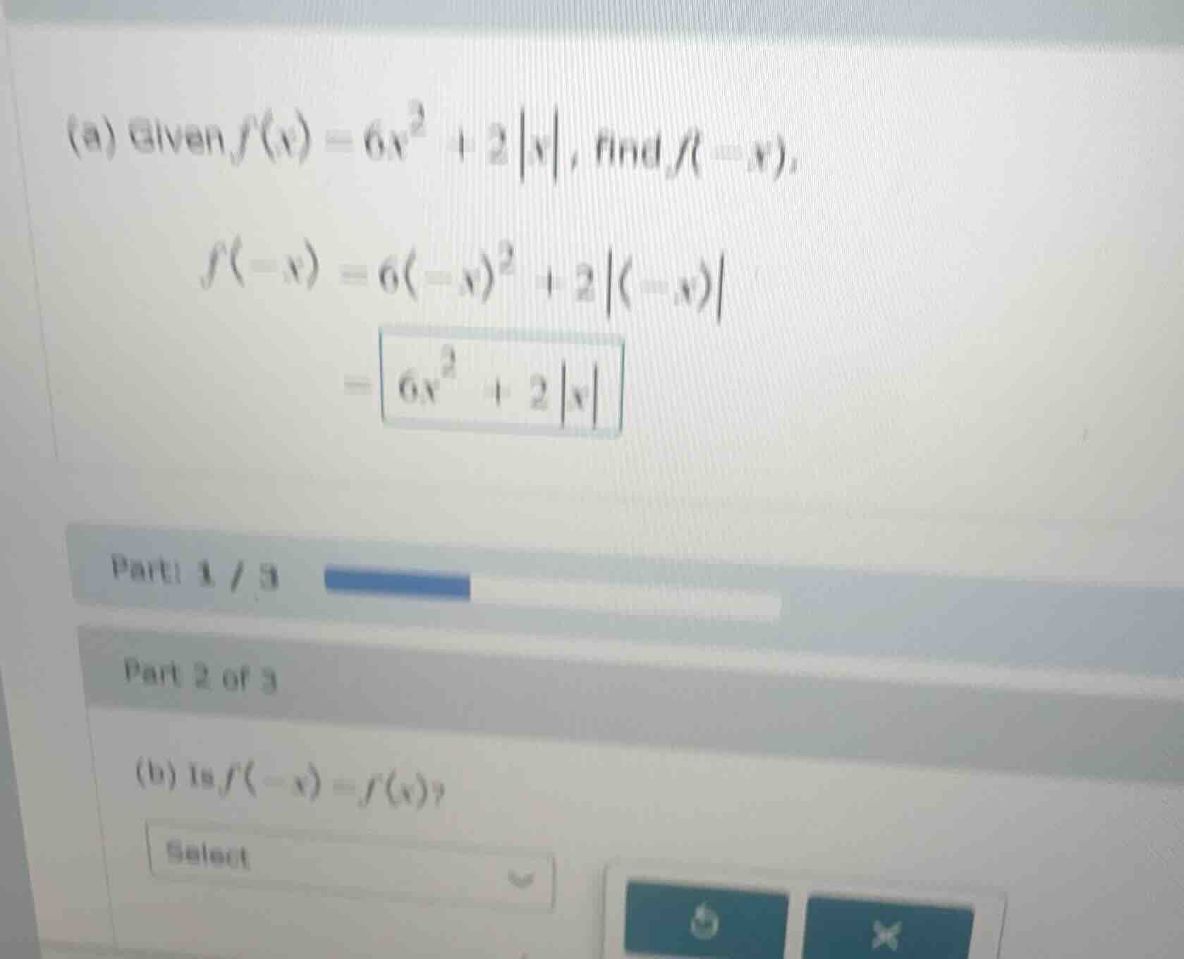 (a) given ( f(x) = 6x^2 + 2|x| ), find ( f(-x) ). ( f(-x) = 6(-x)^2 + 2…
