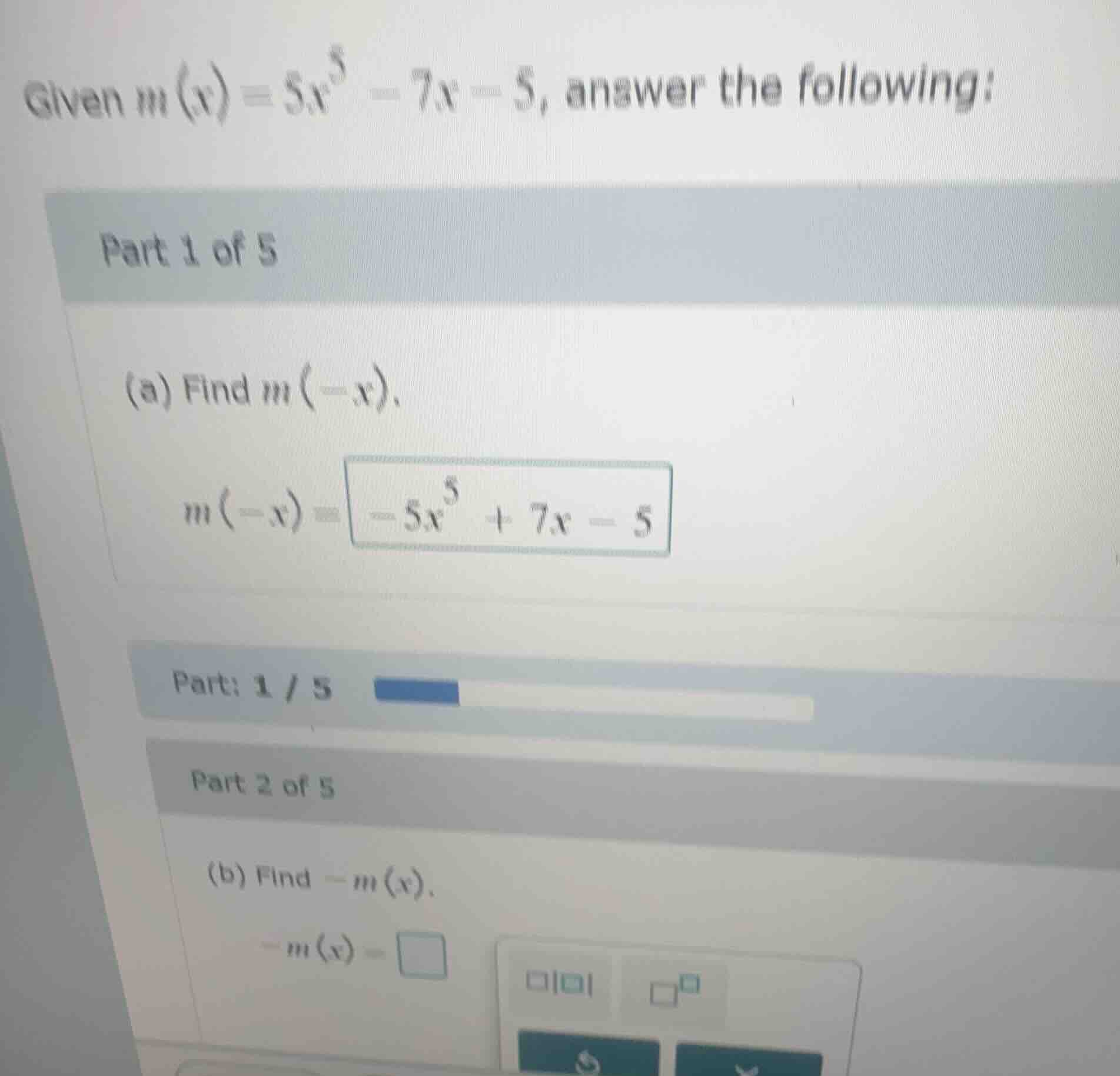 given ( m(x) = 5x^5 - 7x - 5 ), answer the following: part 1 of 5 (a) f…