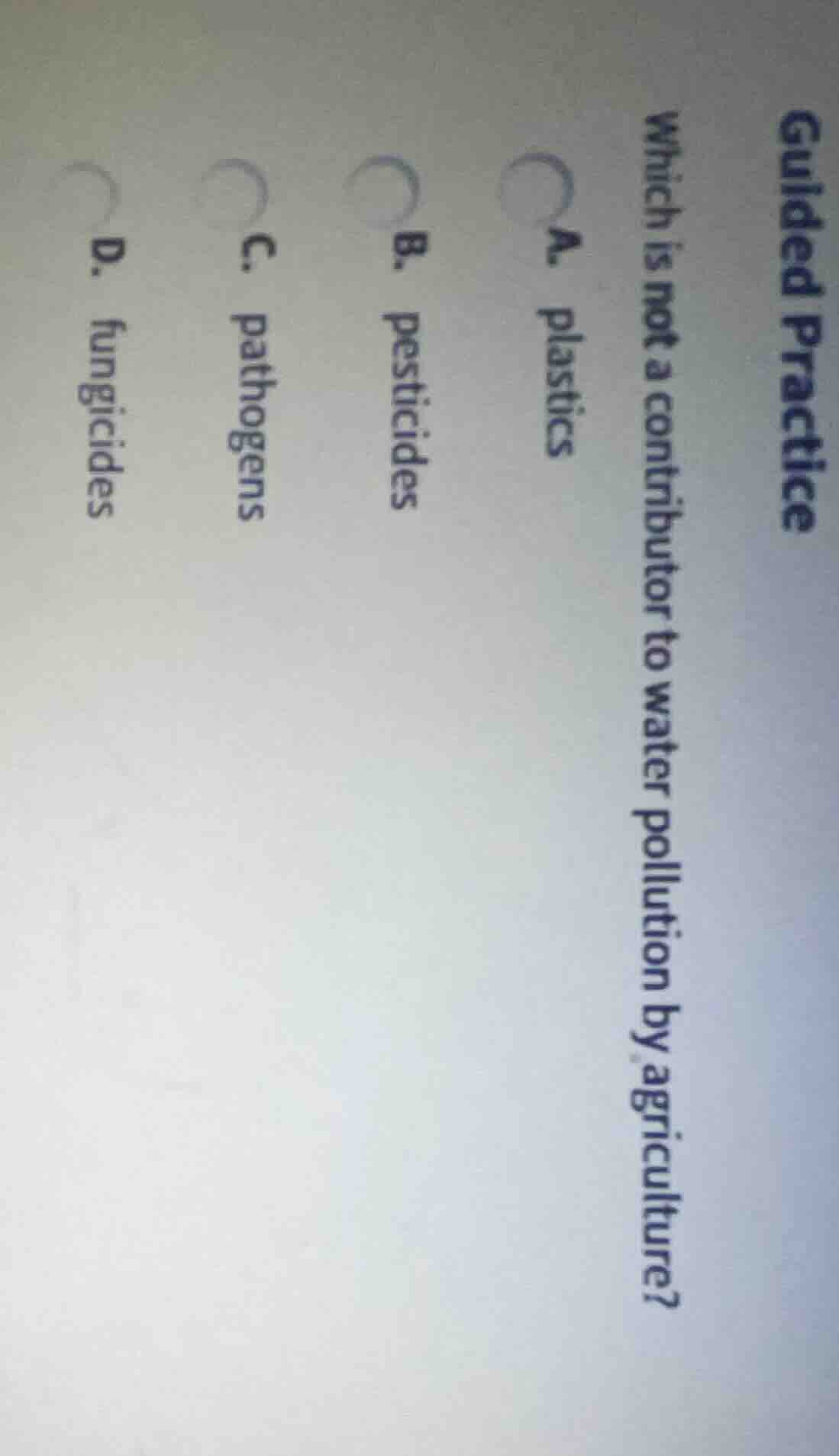 guilded practice which is not a contributor to water pollution by agric…