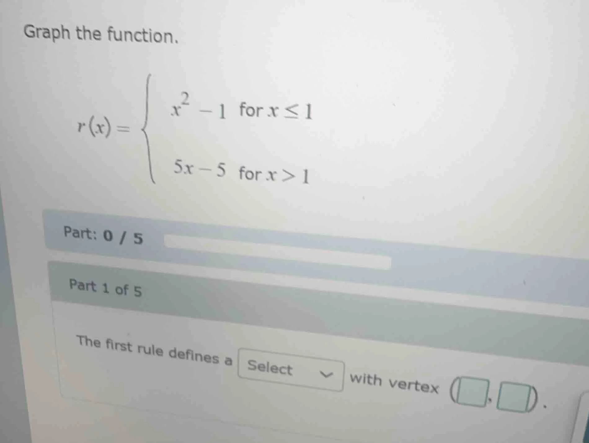 graph the function. $r(x) = \\begin{cases} \\ \\ x^2 - 1\\ \\text{ for …