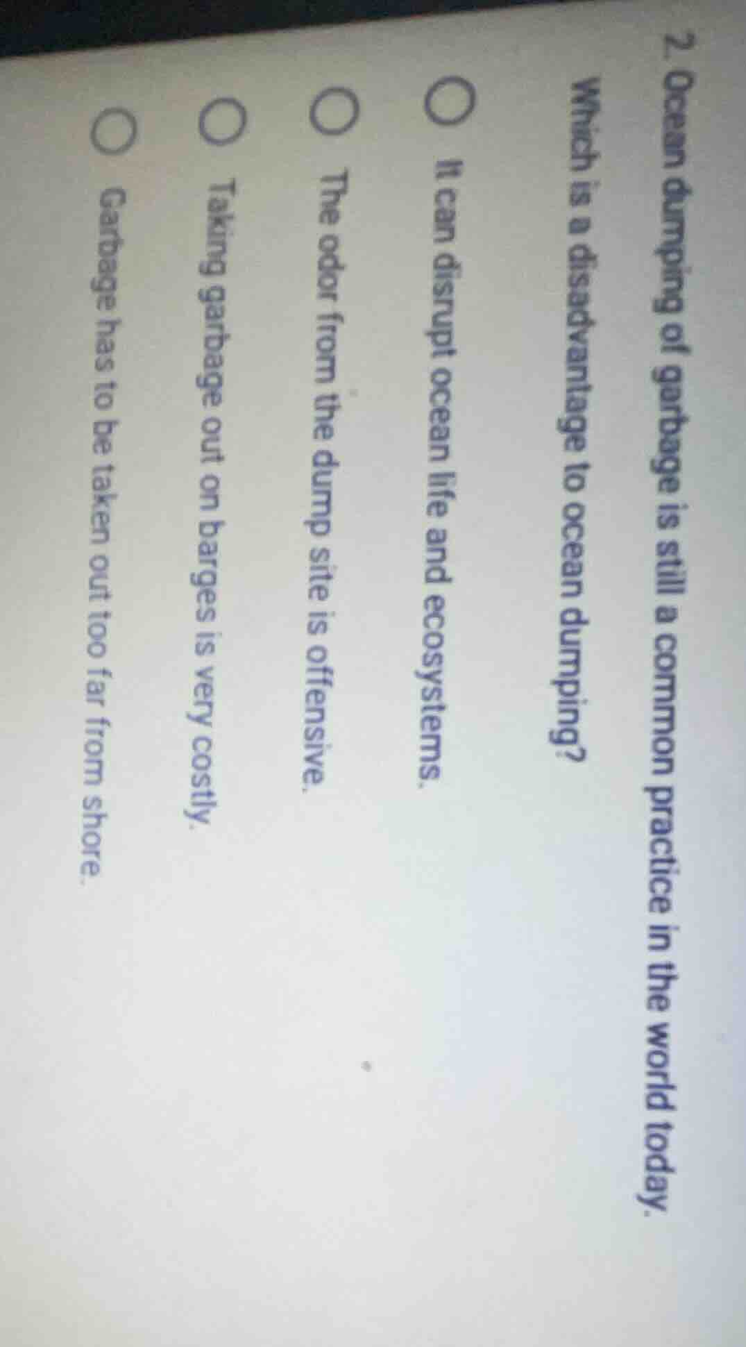 2. ocean dumping of garbage is still a common practice in the world tod…
