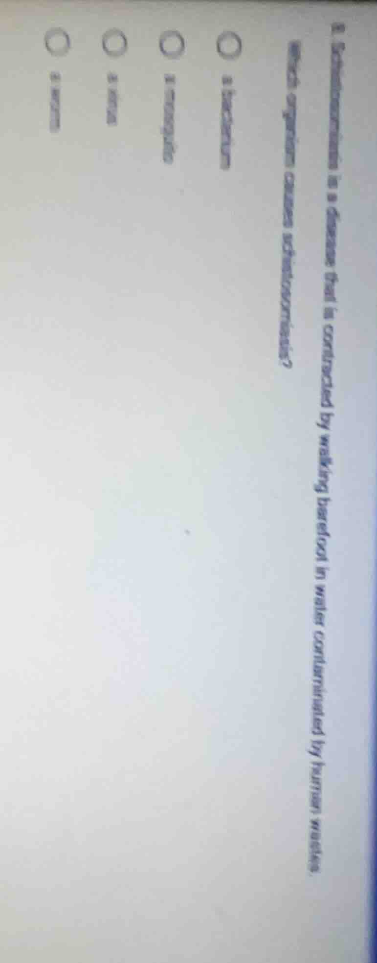 8. schistosomiasis is a disease that is contracted by walking barefoot …