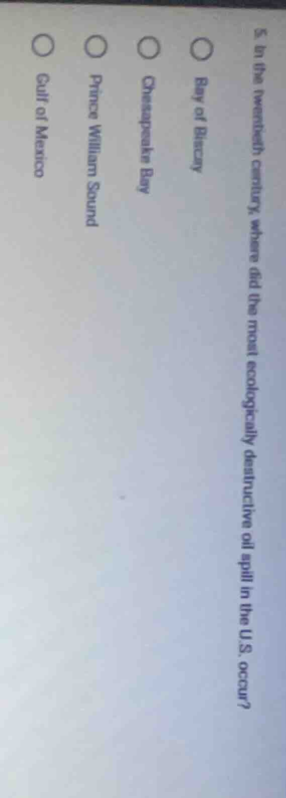 5. in the twentieth century, where did the most ecologically destructiv…
